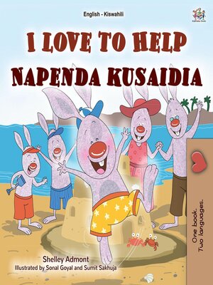 cover image of I Love to Help / Napenda kusaidia